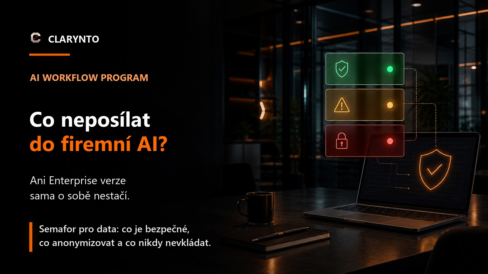 Cover článku: Co neposílat do firemní AI. Ani Enterprise verze sama o sobě nestačí.